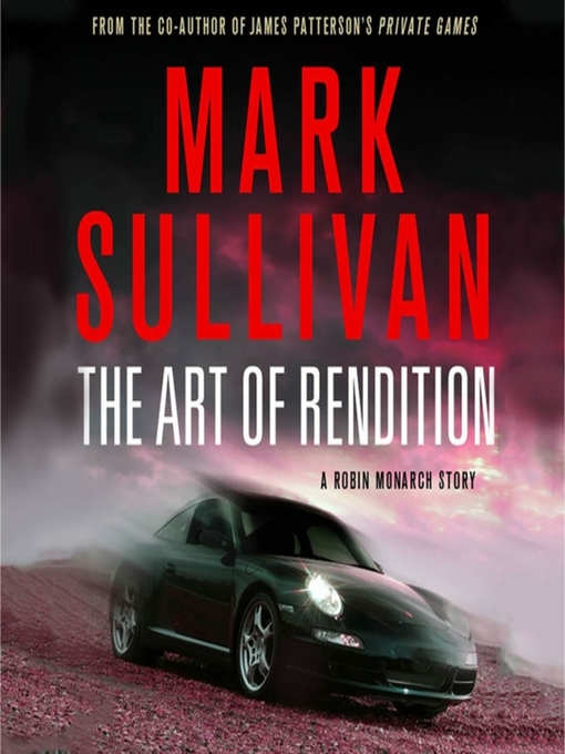 Title details for The Art of Rendition by Mark Sullivan - Wait list